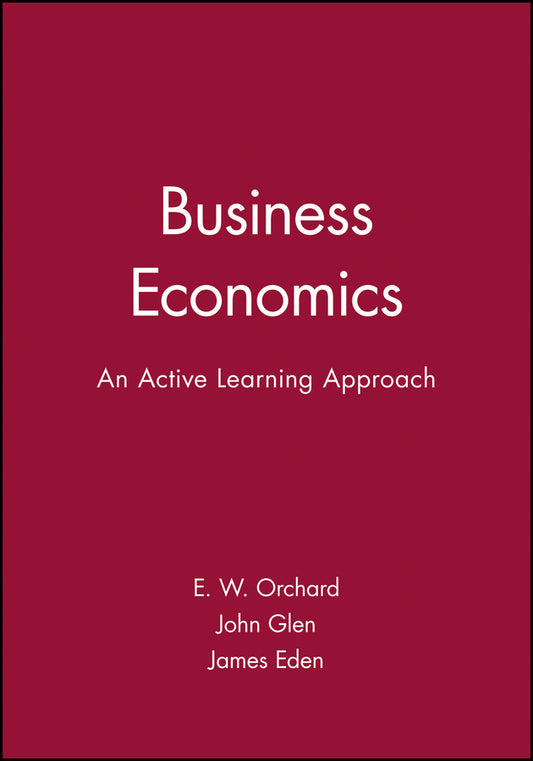 Business Economics; An Active Learning Approach (Paperback / softback) 9780631201793