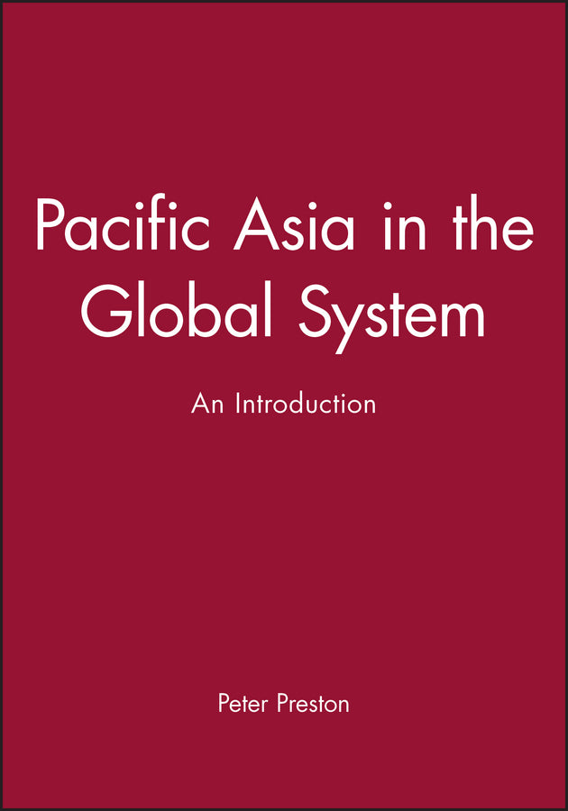Pacific Asia in the Global System; An Introduction (Paperback / softback) 9780631202387