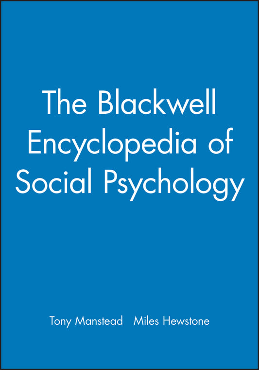 The Blackwell Encyclopedia of Social Psychology (Paperback / softback) 9780631202899