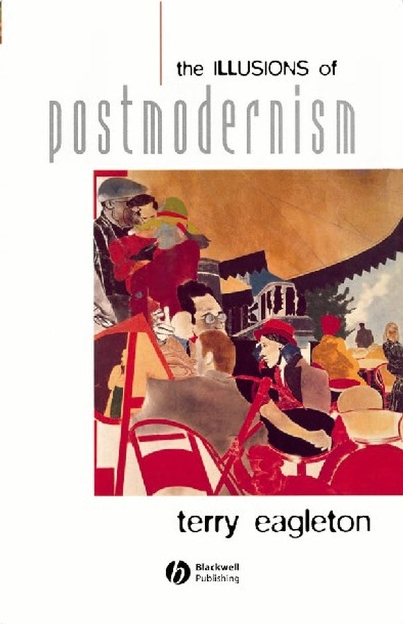 The Illusions of Postmodernism (Paperback / softback) 9780631203230