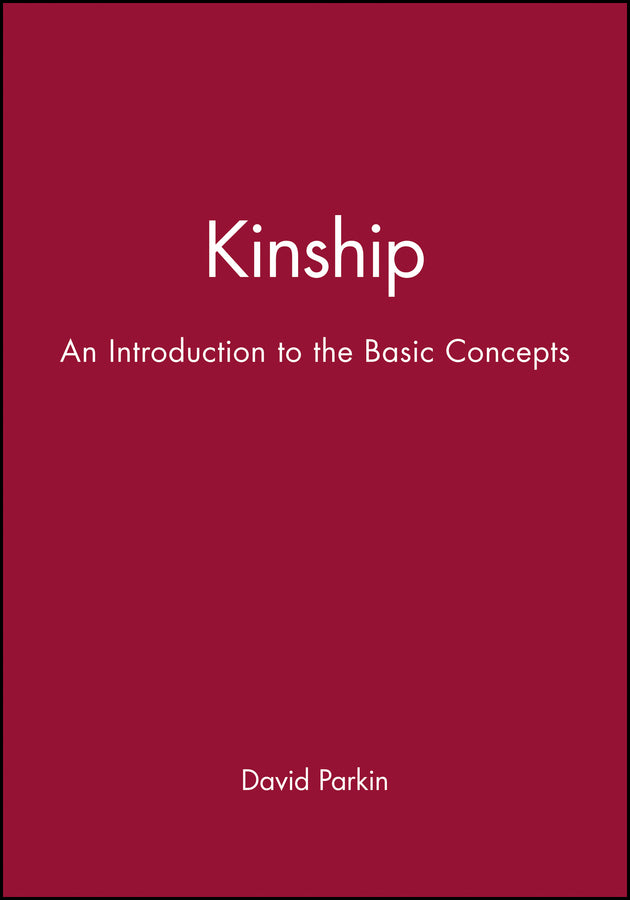 Kinship; An Introduction to the Basic Concepts (Hardback) 9780631203582
