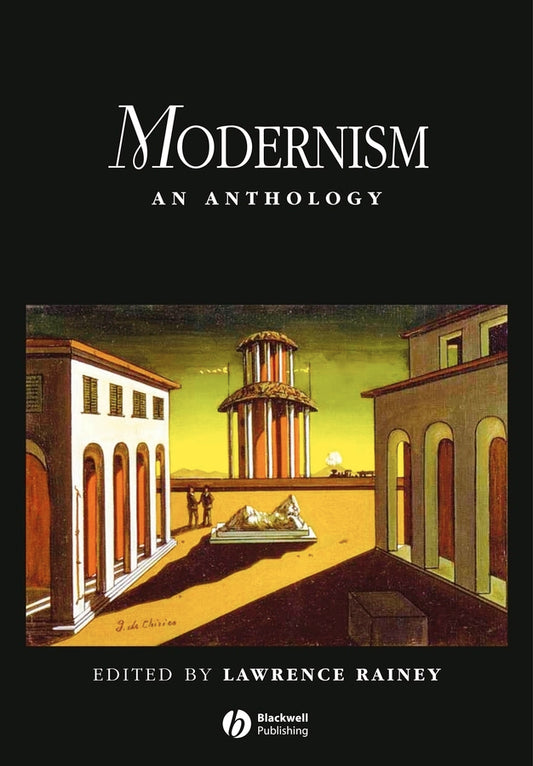 Modernism; An Anthology (Paperback / softback) 9780631204497