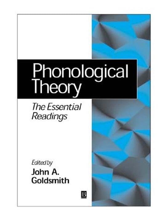 Phonological Theory; The Essential Readings (Hardback) 9780631204695