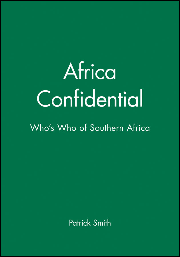 Africa Confidential; Who's Who of Southern Africa (Hardback) 9780631205425