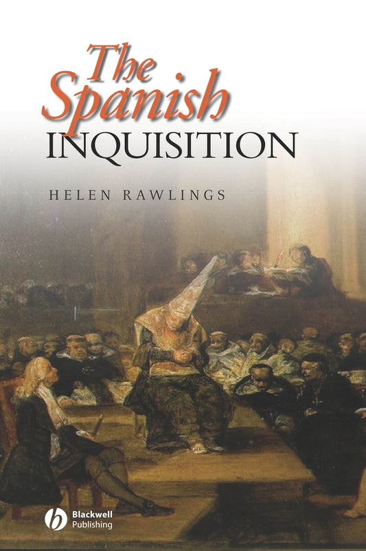 The Spanish Inquisition (Hardback) 9780631205999