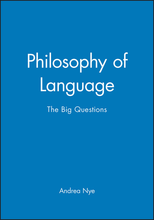 Philosophy of Language; The Big Questions (Hardback) 9780631206019