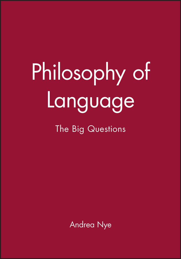 Philosophy of Language; The Big Questions (Paperback / softback) 9780631206026