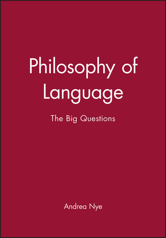 Philosophy of Language; The Big Questions (Paperback / softback) 9780631206026