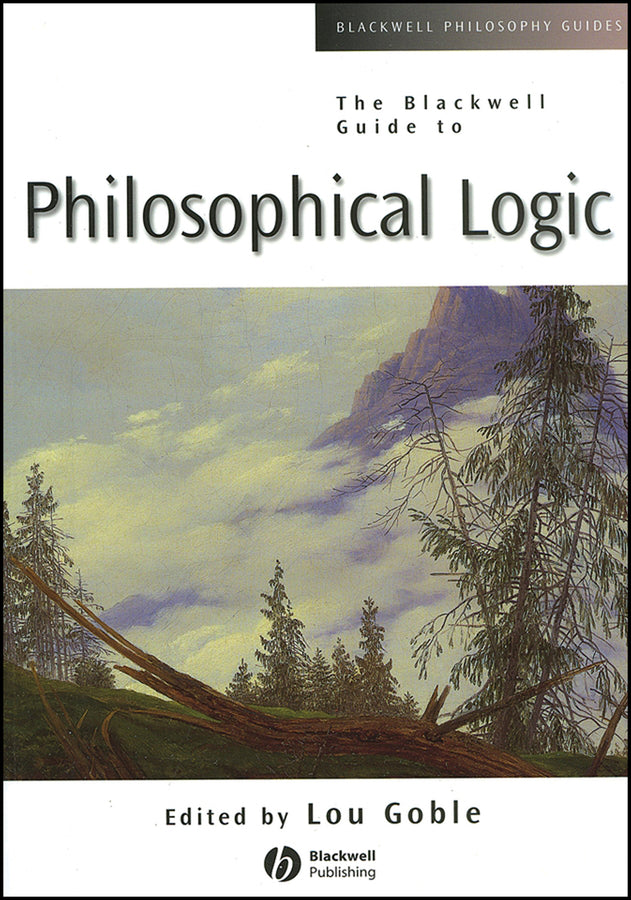 The Blackwell Guide to Philosophical Logic (Paperback / softback) 9780631206934