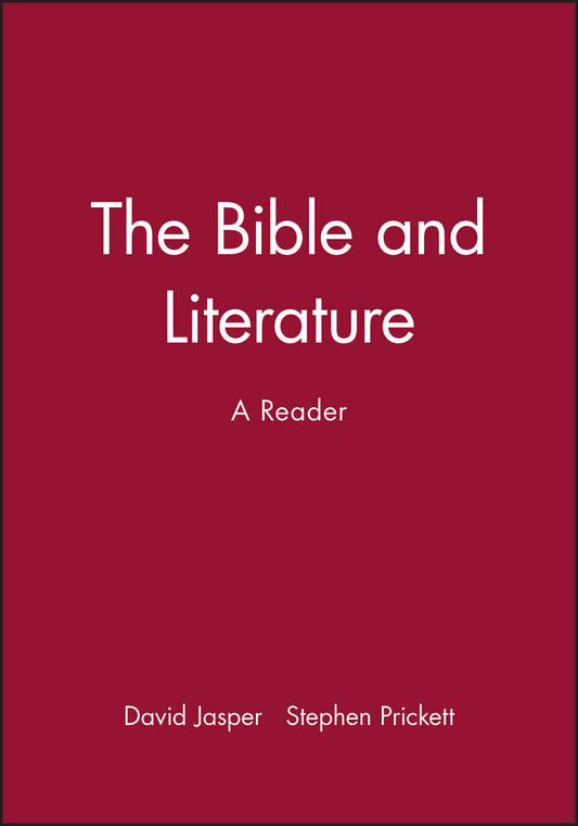 The Bible and Literature; A Reader (Paperback / softback) 9780631208570