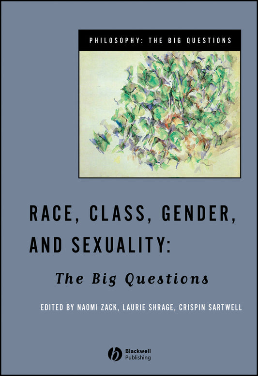 Race, Class, Gender and Sexuality; The Big Questions (Paperback / softback) 9780631208754