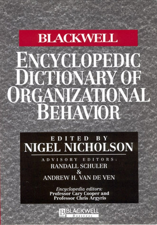 The Blackwell Encyclopedic Dictionary of Organizational Behavior (Paperback / softback) 9780631209102