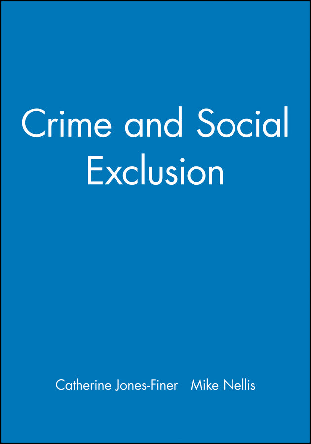Crime and Social Exclusion (Paperback / softback) 9780631209126