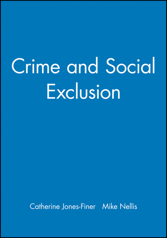 Crime and Social Exclusion (Paperback / softback) 9780631209126