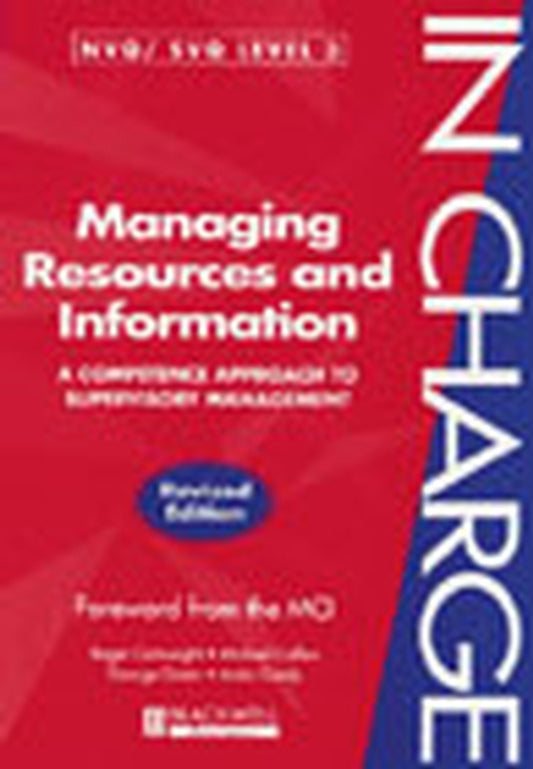Managing Resources and Information; A Competence Approach to Supervisory Management (Paperback / softback) 9780631209249