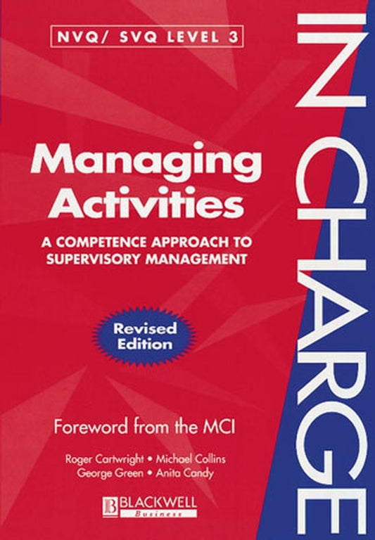 Managing Activities; A Competence Approach to Supervisory Management (Paperback / softback) 9780631209263