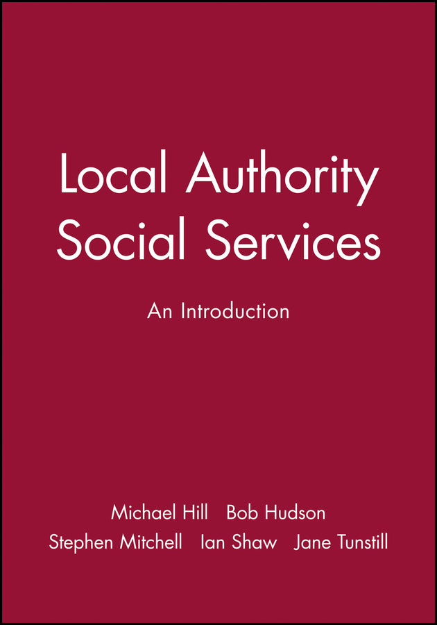 Local Authority Social Services; An Introduction (Hardback) 9780631209461