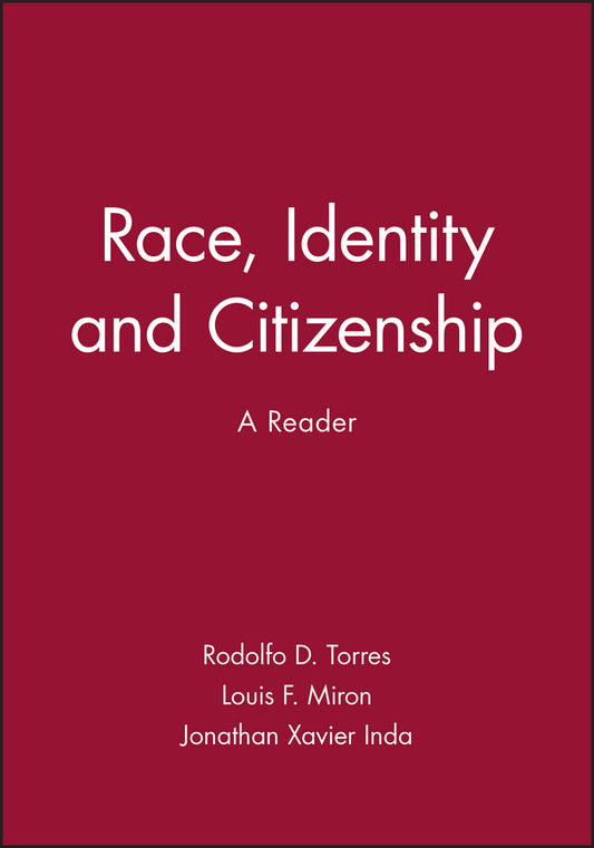 Race, Identity and Citizenship; A Reader (Paperback / softback) 9780631210221