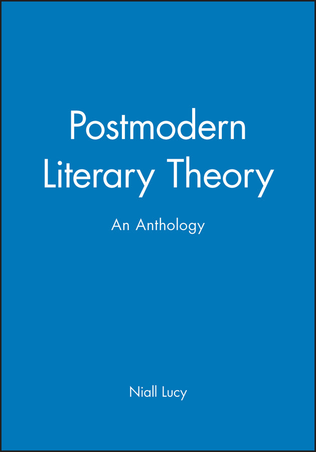 Postmodern Literary Theory; An Anthology (Hardback) 9780631210276