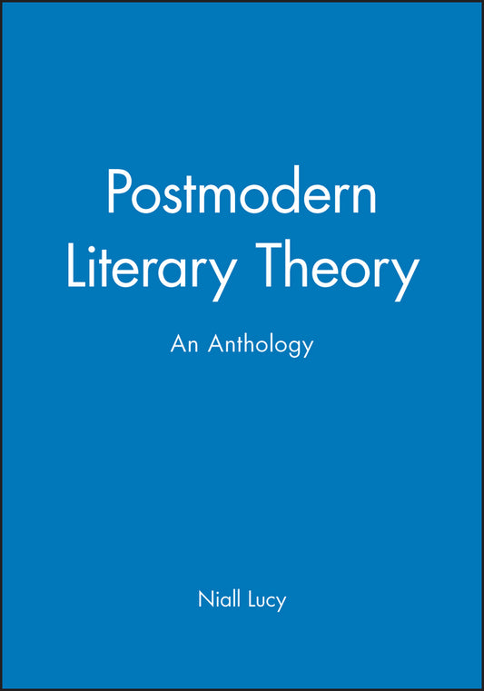 Postmodern Literary Theory; An Anthology (Hardback) 9780631210276
