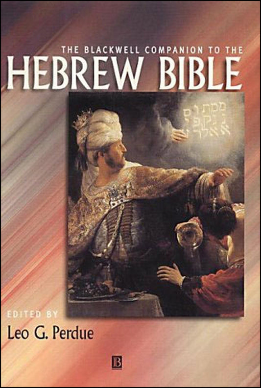 The Blackwell Companion to the Hebrew Bible (Hardback) 9780631210719