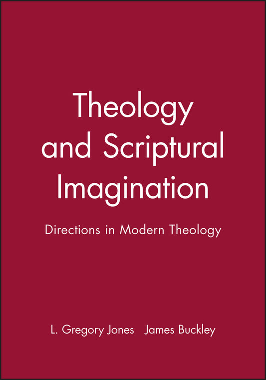 Theology and Scriptural Imagination; Directions in Modern Theology (Paperback / softback) 9780631210757