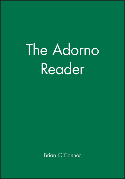 The Adorno Reader (Paperback / softback) 9780631210771