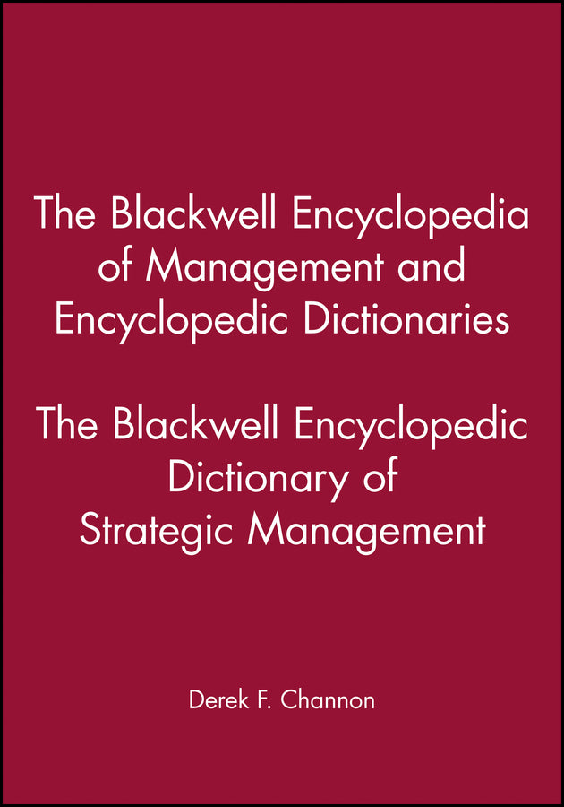The Blackwell Encyclopedic Dictionary of Strategic Management (Paperback / softback) 9780631210788