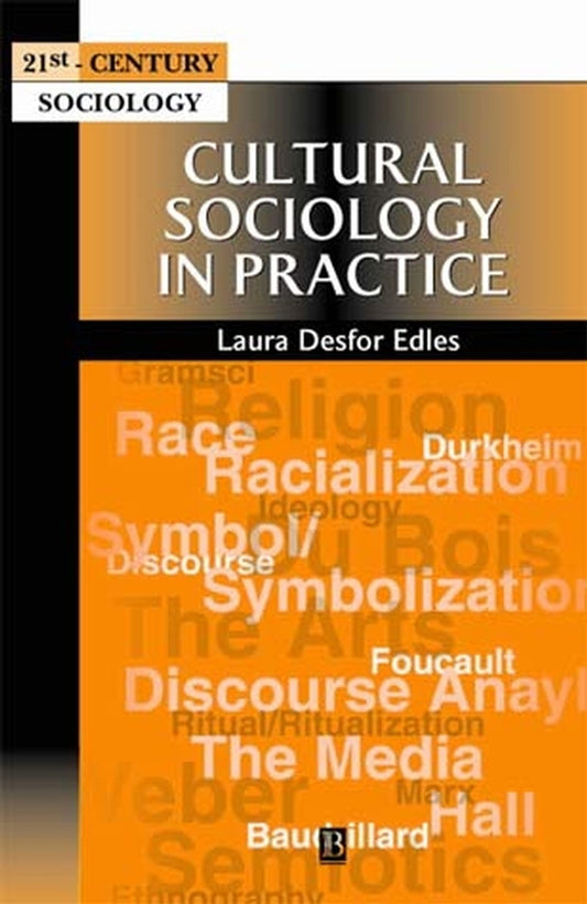 Cultural Sociology in Practice (Hardback) 9780631210894