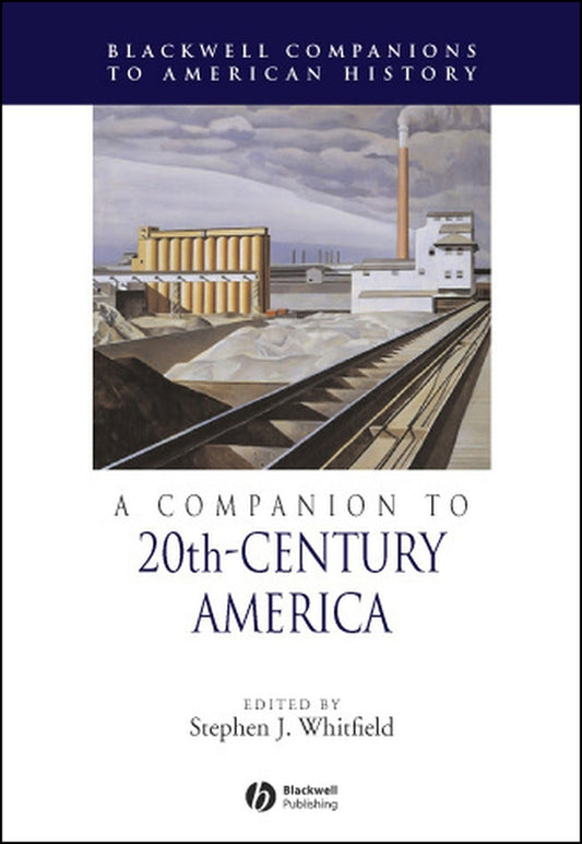 A Companion to 20th-Century America (Hardback) 9780631211006