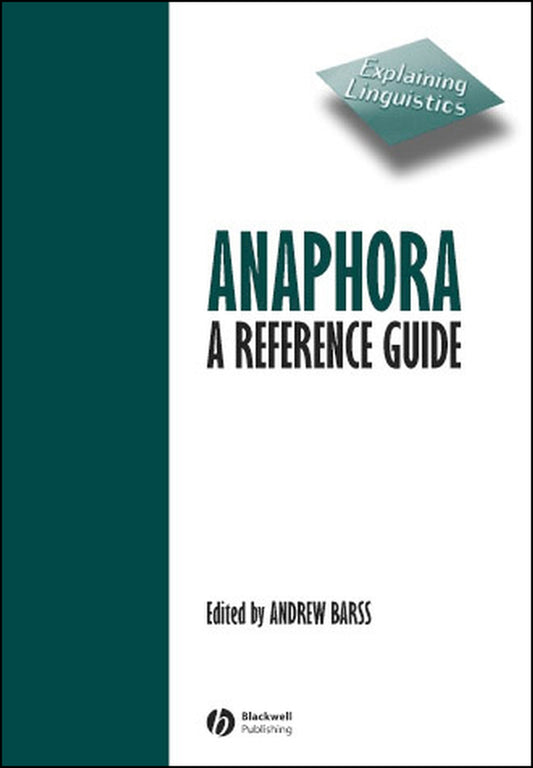 Anaphora; A Reference Guide (Hardback) 9780631211174