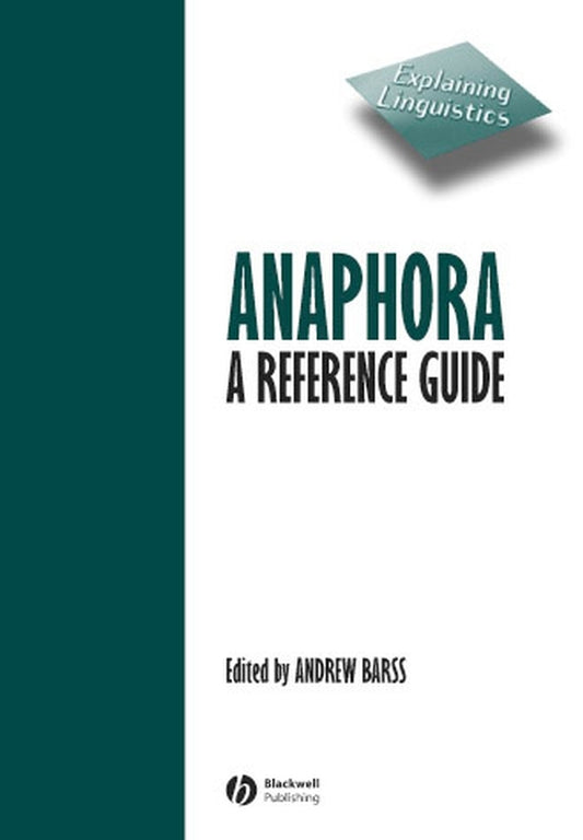 Anaphora; A Reference Guide (Paperback / softback) 9780631211181