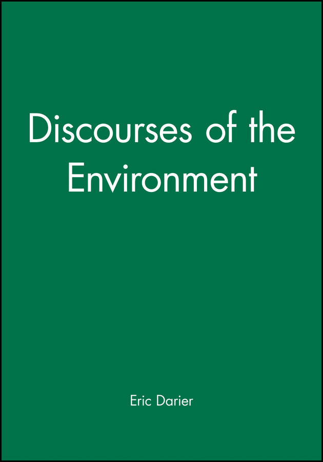 Discourses of the Environment (Hardback) 9780631211228