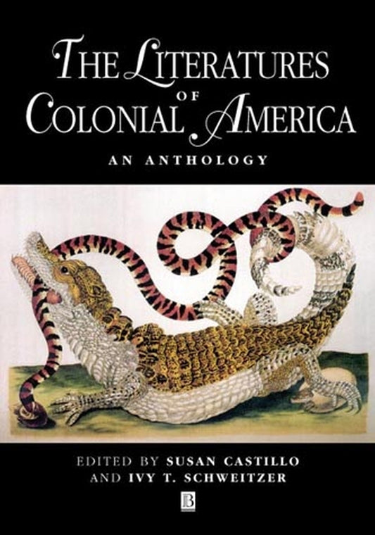 The Literatures of Colonial America; An Anthology (Paperback / softback) 9780631211259