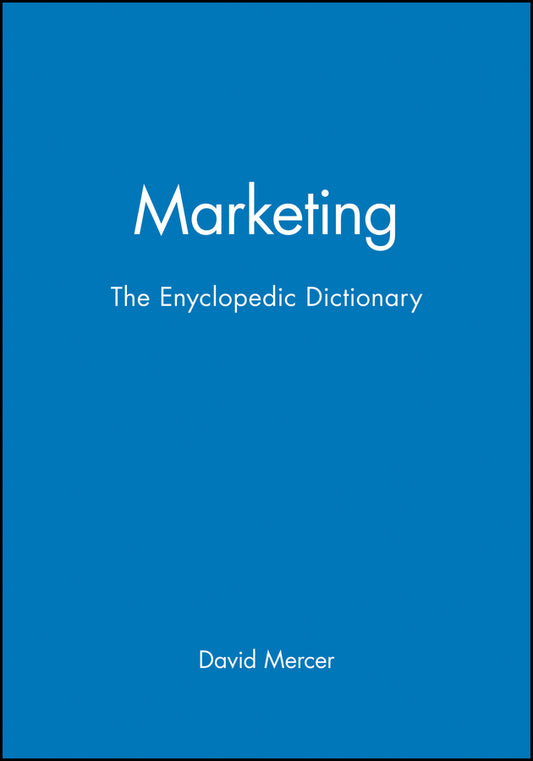 Marketing; The Enyclopedic Dictionary (Paperback / softback) 9780631211266