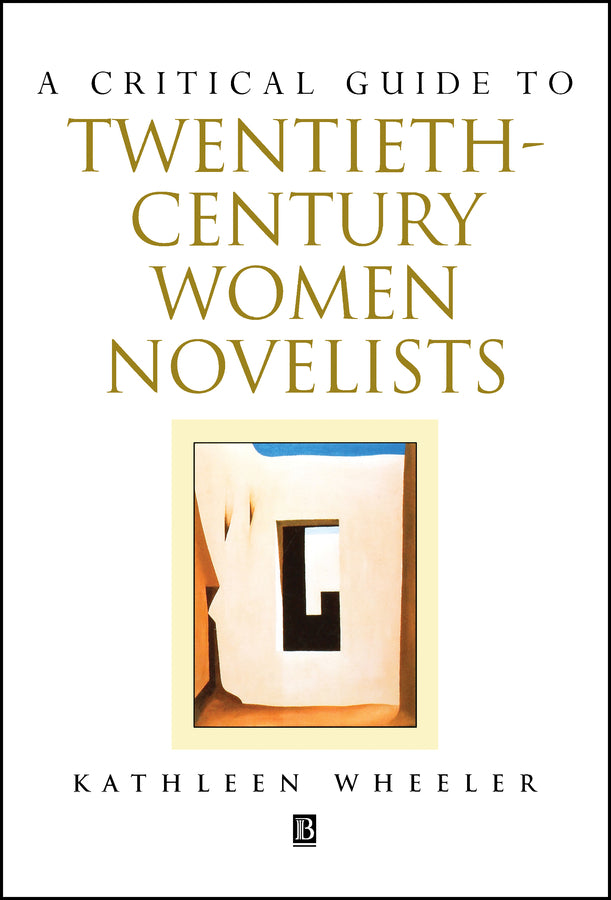 A Critical Guide to Twentieth-century Women Novelists (Paperback / softback) 9780631212119
