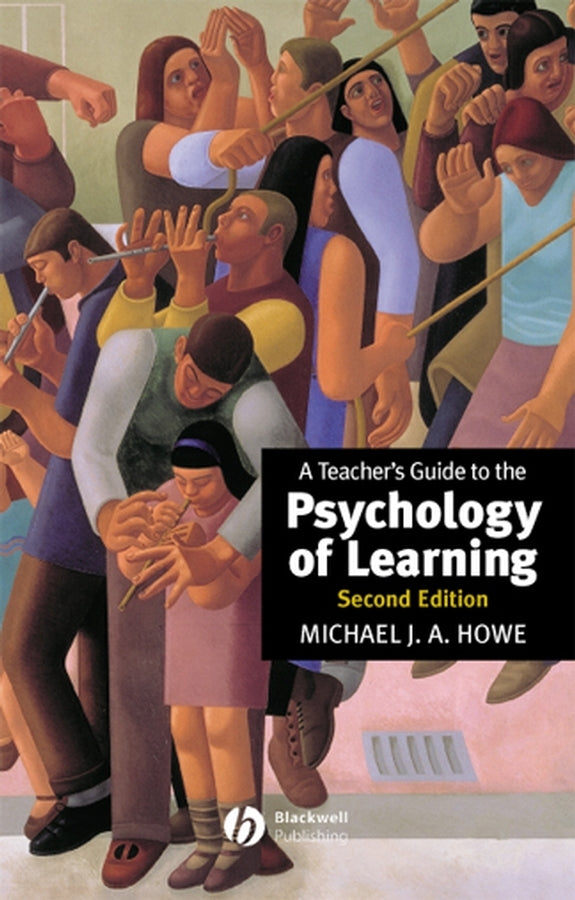 A Teacher's Guide to the Psychology of Learning (Paperback / softback) 9780631212270