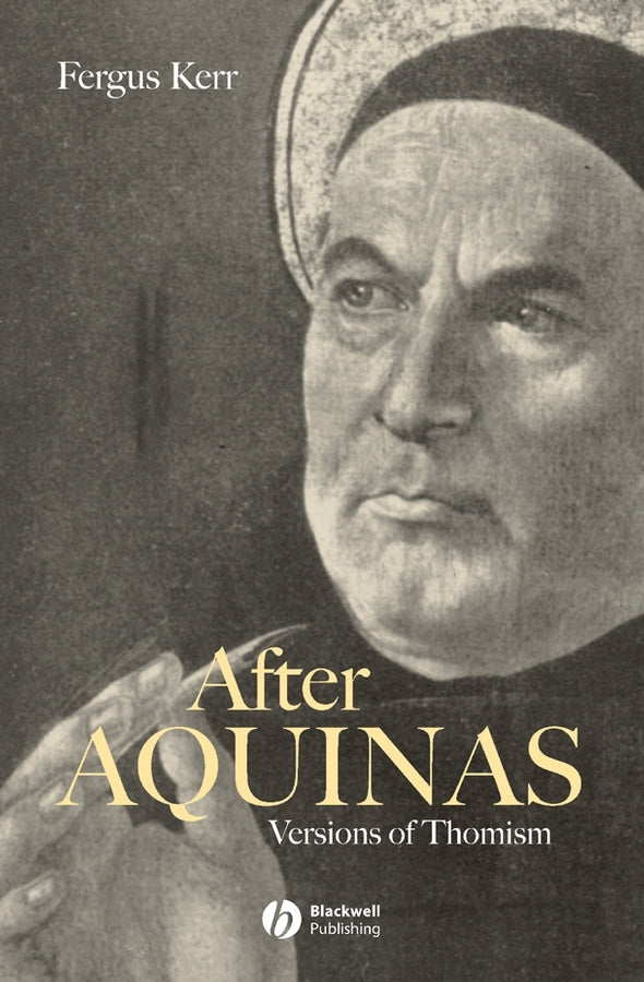 After Aquinas; Versions of Thomism (Paperback / softback) 9780631213130