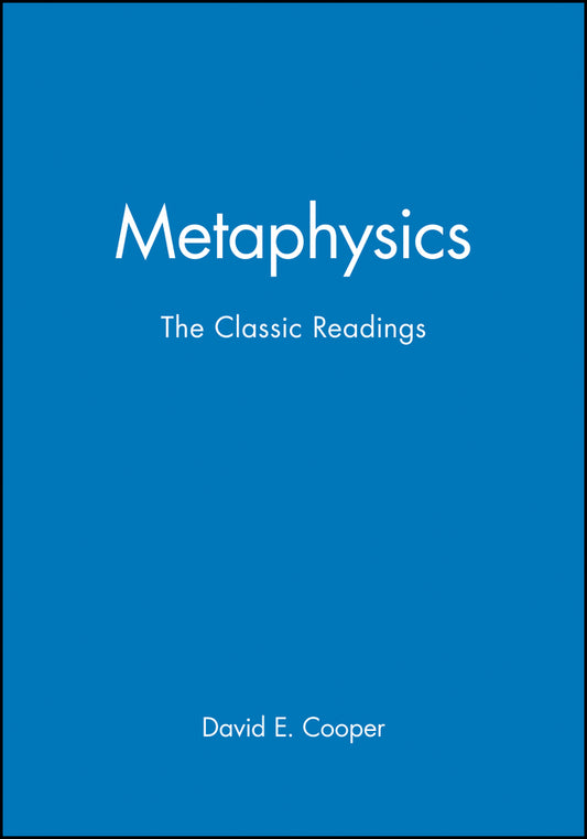 Metaphysics; The Classic Readings (Hardback) 9780631213246