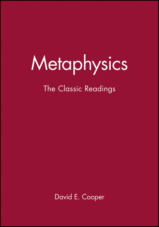 Metaphysics; The Classic Readings (Paperback / softback) 9780631213253