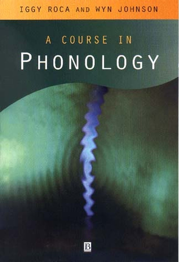 A Course in Phonology (Paperback / softback) 9780631213468
