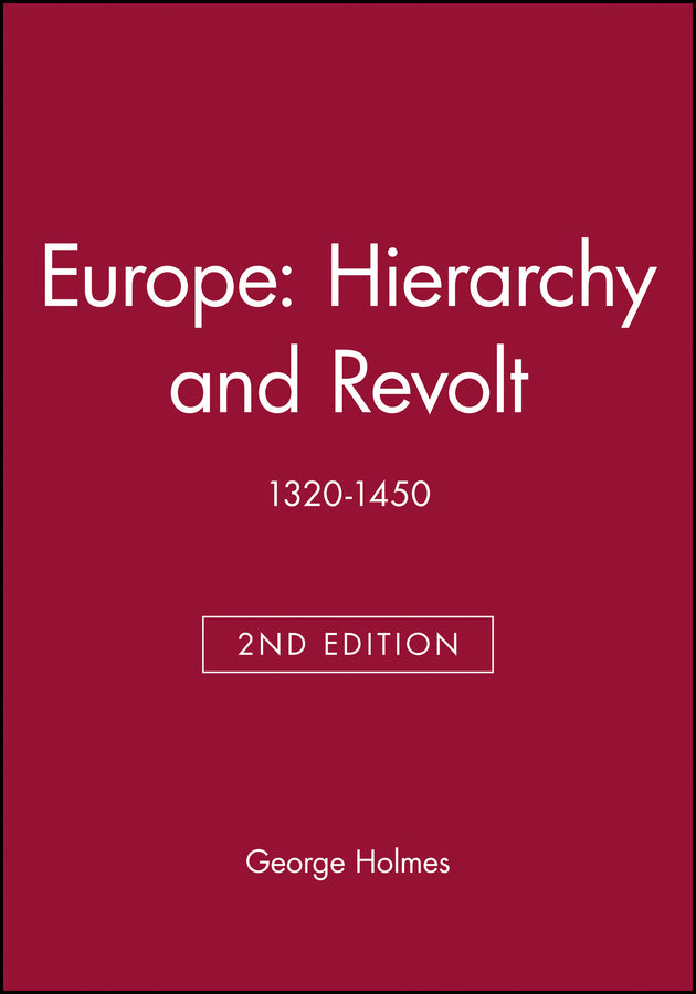 Europe: Hierarchy and Revolt; 1320-1450 (Paperback / softback) 9780631213826