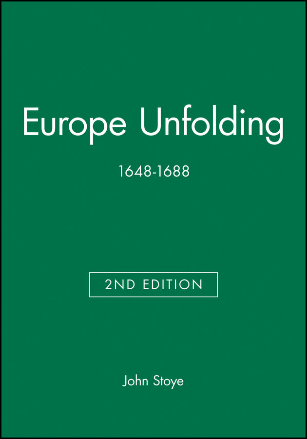 Europe Unfolding; 1648-1688 (Paperback / softback) 9780631213871