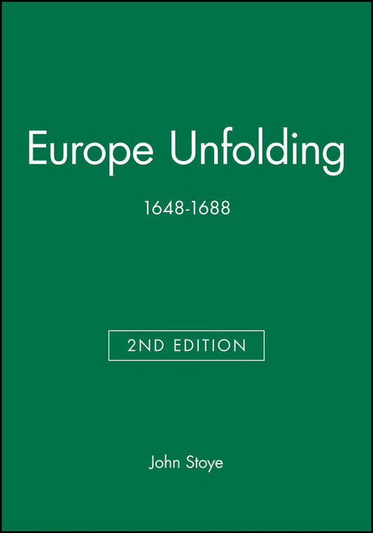 Europe Unfolding; 1648-1688 (Paperback / softback) 9780631213871