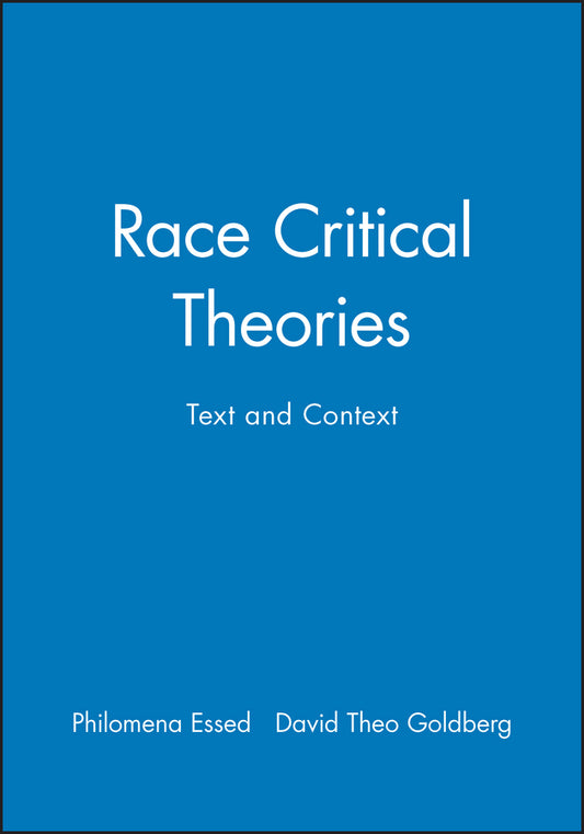 Race Critical Theories; Text and Context (Hardback) 9780631214373