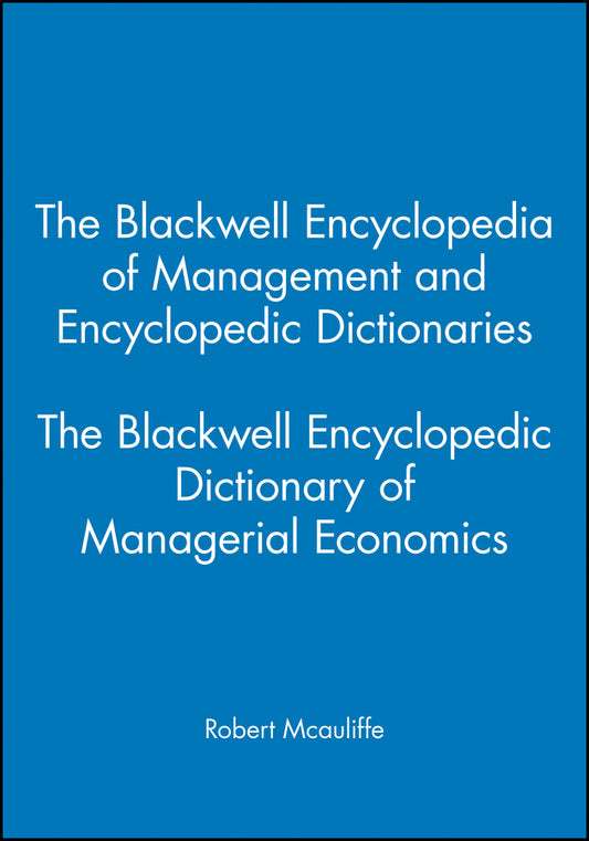 The Blackwell Encyclopedic Dictionary of Managerial Economics (Paperback / softback) 9780631214830