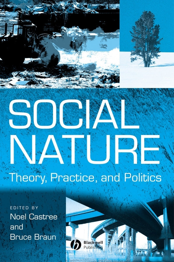 Social Nature; Theory, Practice and Politics (Paperback / softback) 9780631215684