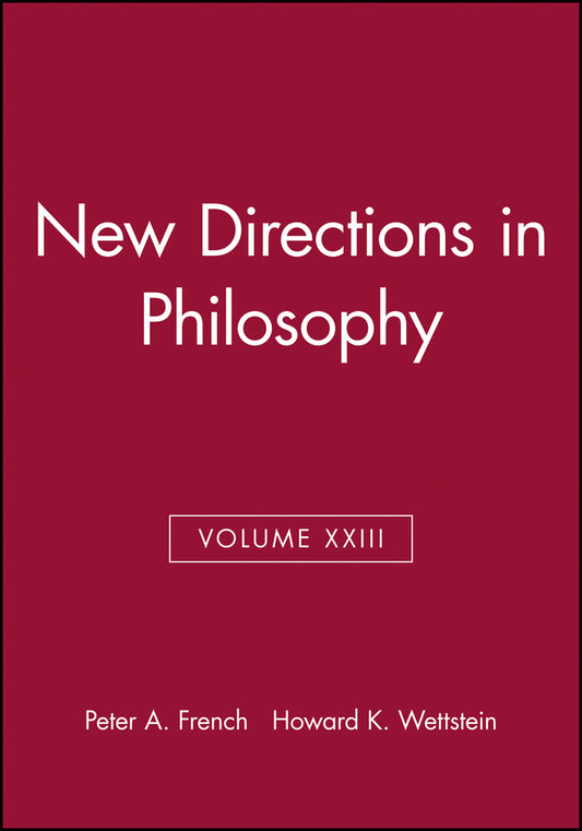 New Directions in Philosophy, Volume XXIII (Hardback) 9780631215936