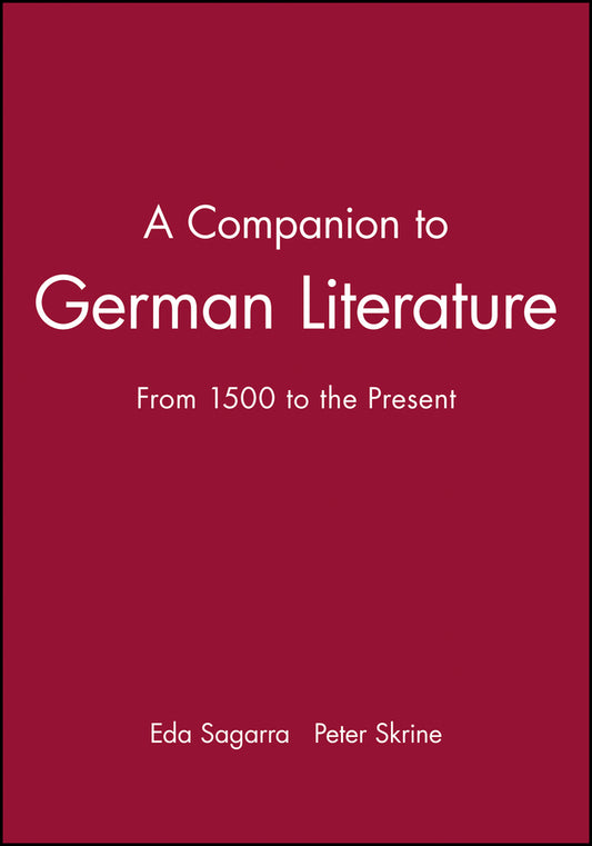 A Companion to German Literature; From 1500 to the Present (Paperback / softback) 9780631215950