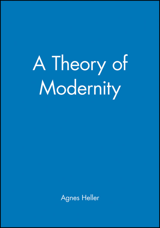 A Theory of Modernity (Paperback / softback) 9780631216131
